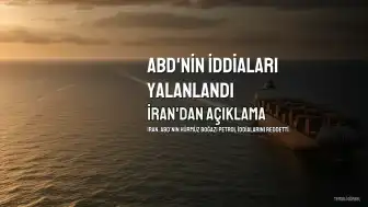 İran'dan ABD'nin Hürmüz İddiasına Yalanlama: "Gülünç ve Asılsız"