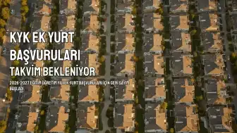 KYK Ek Yurt Başvuruları Ne Zaman Başlayacak? 2026-2027 Dönemi İçin Takvim Bekleniyor