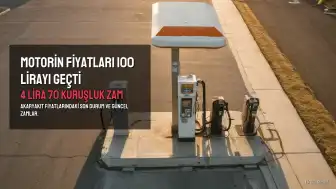 Motorin Fiyatları 100 Lirayı Aştı