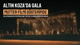 'MUTTER: Bir Annenin Hatıra Defteri' Altın Koza Film Festivali'nde Prömiyer Yaptı