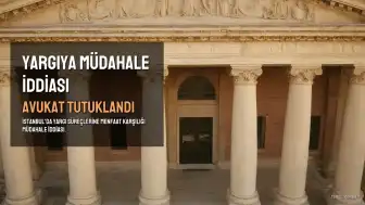 Savcı Odası Poza ve Yargıya Müdahale İddiasıyla Gündeme Gelen Avukat B.T. Tutuklandı