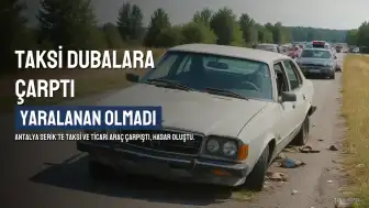 Serik'te Taksi ve Hafif Ticari Araç Çarpıştı: Yaralanan Olmadı