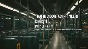 Zorunlu Trafik Sigortası Primleri Güncellendi: Araç Sahipleri Ne Kadar Ödeyecek?