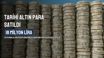 18 Milyon Liraya Satılan Tarihi Altın Para Koleksiyonerlerin Gözdesi Oldu