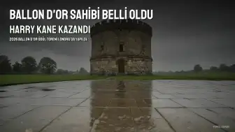 2026 Ballon d'Or Ödülü'nün Sahibi Harry Kane Oldu