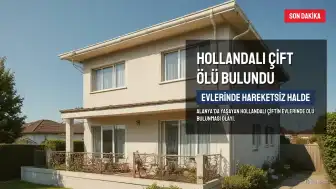 Alanya'da Hollandalı Çift Evlerinde Ölü Bulundu