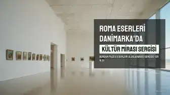 Antik Roma Eserleri, Kültür ve Turizm Bakanı Mehmet Nuri Ersoy'un Açıklamasıyla Danimarka'da Sergilendi