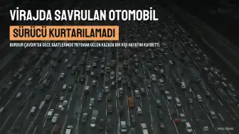 Burdur'da Trafik Kazası: Sürücü Hayatını Kaybetti, Bir Kişi Yaralandı