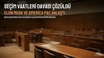 Elon Musk ve Siyasi Komitesi, Seçim Vaatleri Hakkındaki Davaları Çözüme Bağladı