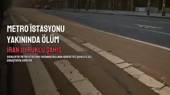 Esenler Metro İstasyonu Yakınında İran Uyruklu Şahıs Ölü Bulundu