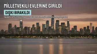 Finlandiya'da Milletvekillerinin Evlerine İzinsiz Giriş: Dışkı Bırakma Paniği
