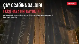 Gaziosmanpaşa'da Çay Ocağına Silahlı Saldırı: 1 Kişi Hayatını Kaybetti, 1 Şüpheli Yakalandı