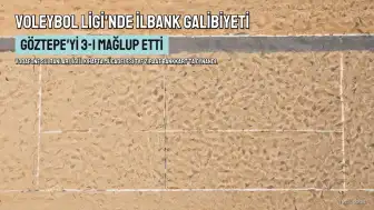 İlbank, Göztepe'yi 3-1 Mağlup Ederek Sezona Galibiyetle Başladı