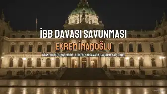 İmamoğlu'ndan İBB Davası'nda Savunma: 'Bu Dava Siyasi Değilmiş'