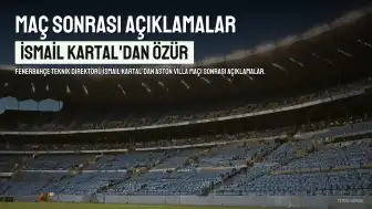 İsmail Kartal'dan Aston Villa Maçı Sonrası Taraftarlara Özür