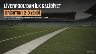 Liverpool, Brighton'ı Yenerek Anfield'da İlk Lig Galibiyetini Aldı