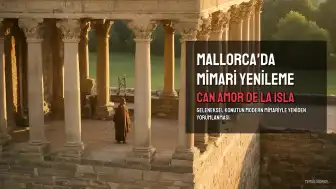 Mallorca'da Can Amor de la Isla Yenilendi: Mimari Mirasın Yeniden Kullanımı