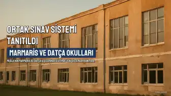 Marmaris ve Datça'da Okullarda Ortak Yazılı Sınav Sistemi Tanıtıldı