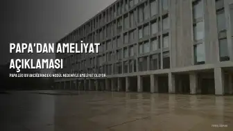 Papa Leo XIV'ün Akciğerinde Nodül Tespit Edildi: Ameliyat Kararı Alındı