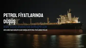 Petrol Fiyatları Düşüşte: İran-Suudi Arabistan Görüşmeleri ve Arz Endişeleri Etkili Oldu