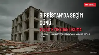 Sırbistan'da Seçim Günü: Vučić'in 12 Yıllık İktidarına Meydan Okuma