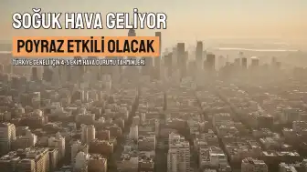 Yağışlar Sonrası Hava Soğuyacak: İstanbul'da Poyraz Etkili Olacak
