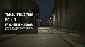 Yeraltı Dizisi 20. Bölüm Fragmanı Yayınlanmadı: Son Bölümde Neler Oldu?
