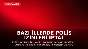 Bazı İllerde Polis İzinleri İptal Edildi