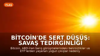 Bitcoin'de Sert Düşüş: Savaş Tedirginliği ve ETF Çıkışları Etkili Oldu