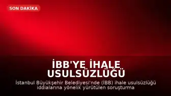 İBB'ye İhale Usulsüzlüğü Operasyonu: 12 Gözaltı
