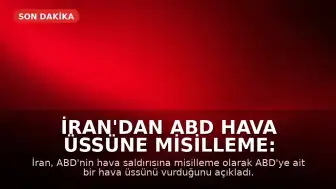 İran'dan ABD Hava Üssüne Misilleme: "Ciddi Bir Uyarı"