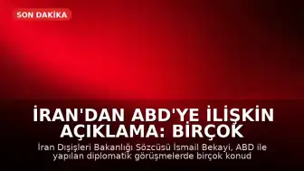 İran'dan ABD'ye İlişkin Açıklama: Birçok Konuda Sonuca Ulaşıldı