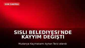 Şişli Belediyesi'nde Kayyım Yönetimi Değişti