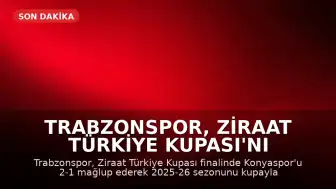 Trabzonspor, Ziraat Türkiye Kupası'nı Kazandı