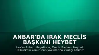 Anbar'da Irak Meclis Başkanı Heybet Halbusi'nin Konutuna Yakın Bölgede İHA Düştü