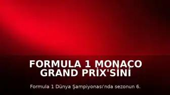 Formula 1 Monaco Grand Prix'sini Kimi Antonelli Kazandı