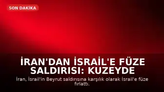İran'dan İsrail'e Füze Saldırısı: Kuzeyde Sirenler Çaldı