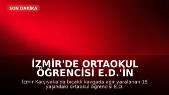 İzmir'de Ortaokul Öğrencisi E.D.'in Bıçaklanarak Öldürüldüğü Anların Güvenlik Kamerası Görüntüleri Ortaya Çıktı