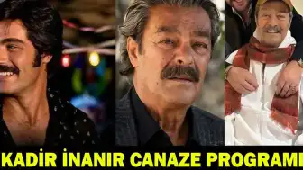 Usta Oyuncu Kadir İnanır'ın Cenaze Programı Belli Oldu