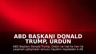 ABD Başkanı Donald Trump, Ürdün ve Irak'ta hayatını kaybeden askerlerin cenazelerini karşıladı