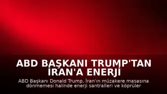 ABD Başkanı Trump'tan İran'a Enerji Altyapısı Tehdidi: "Masaya oturup müzakere etmezlerse tüm enerji santrallerini ve tüm köprülerini yok edeceğiz"