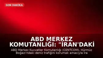 ABD Merkez Komutanlığı: "İran'daki askeri hedeflere yönelik saldırı dalgası tamamlandı"