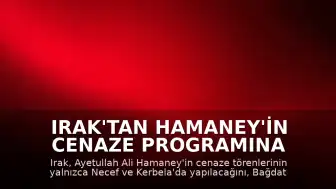 Irak'tan Hamaney'in Cenaze Programına İlişkin Açıklama: Bağdat Programdan Çıkarıldı