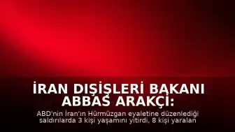 İran Dışişleri Bakanı Abbas Arakçi: "Kanları yerde kalmayacak"