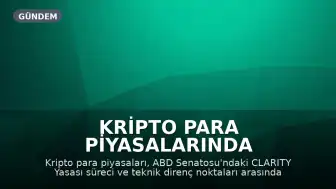 Kripto Para Piyasalarında Regülasyon ve Belirsizlik Süreci Takip Ediliyor