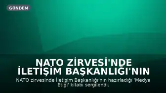 NATO Zirvesi'nde İletişim Başkanlığı'nın 'Medya Etiği' Kitabı Sergilendi