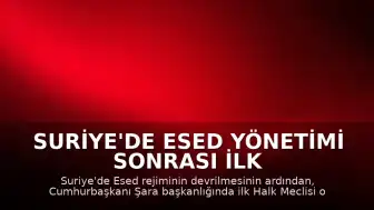 Suriye'de Esed Yönetimi Sonrası İlk Halk Meclisi Oturumu Gerçekleştirildi