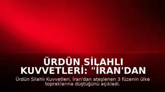 Ürdün Silahlı Kuvvetleri: "İran'dan ateşlenen 3 füze ülke topraklarına düştü"