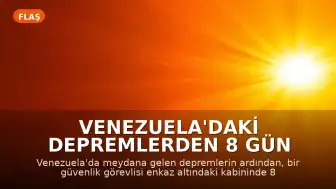 Venezuela'daki Depremlerden 8 Gün Sonra Enkaz Altından Sağ Çıkarıldı