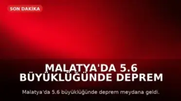 Malatya'da 5.6 Büyüklüğünde Deprem Meydana Geldi